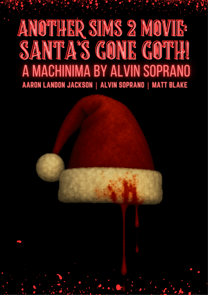 ANOTHER SIMS 2 MOVIE SANTA'S GONE GOTH (2009)